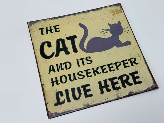 The Cat And Its Housekeeper Live Here Vintage Metal Wall Sign Funny Cat Decor