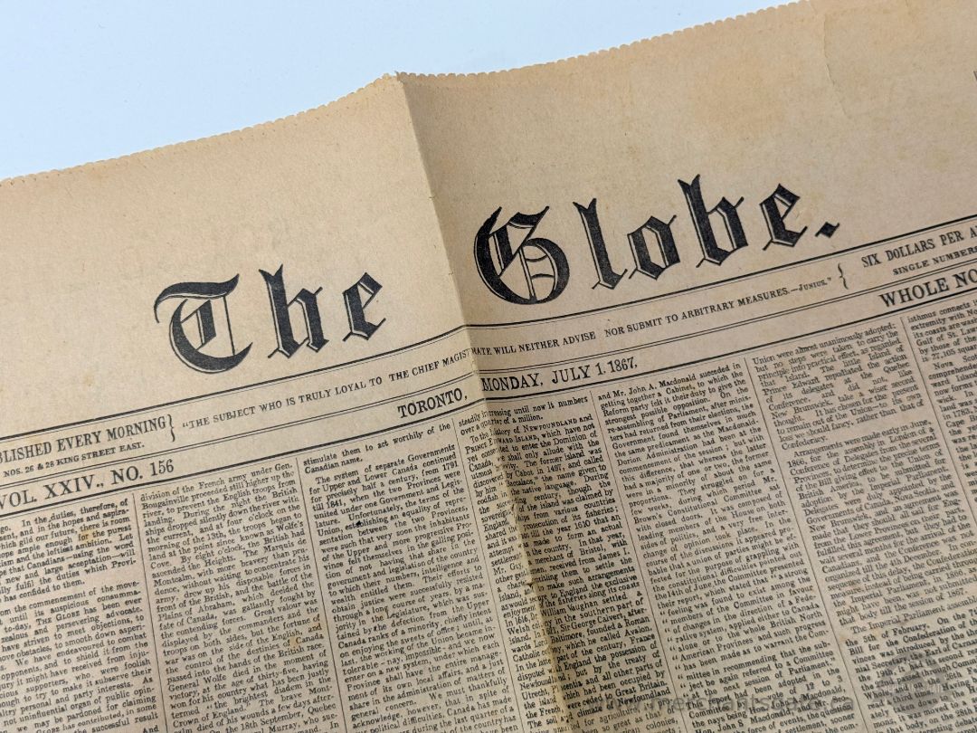 1867 Toronto Globe Newspaper – July 1 Confederation Issue – Original Period Paper